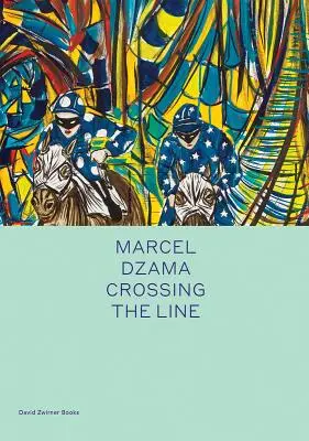Marcel Dzama: Prekročenie hranice - Marcel Dzama: Crossing the Line