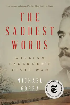 Najsmutnejšie slová: Občianska vojna Williama Faulknera - The Saddest Words: William Faulkner's Civil War
