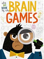 Veľká kniha mozgových hier - Big Book of Brain Games