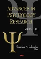 Pokroky v psychologickom výskume - zväzok 111 - Advances in Psychology Research - Volume 111