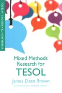 Výskum zmiešaných metód pre Tesol - Mixed Methods Research for Tesol