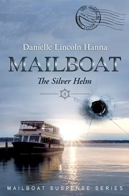 Mailboat II: Strieborné kormidlo - Mailboat II: The Silver Helm