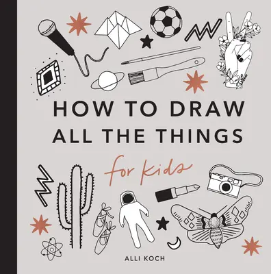 Všetky veci: Ako kresliť knihy pre deti - All the Things: How to Draw Books for Kids