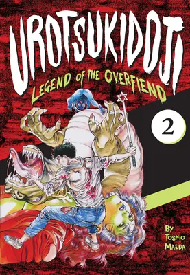 Urotsukidoji: Legenda o nadčloveku, 2. zväzok - Urotsukidoji: Legend of the Overfiend, Volume 2