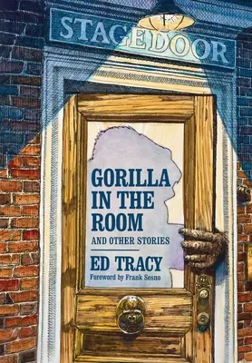 Gorila v miestnosti a iné príbehy - Gorilla in the Room and Other Stories