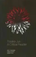 Tosaka Jun: Kritická čítanka - Tosaka Jun: A Critical Reader