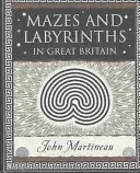 Bludiská a labyrinty - vo Veľkej Británii - Mazes and Labyrinths - In Great Britain