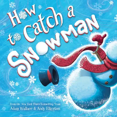 Ako chytiť snehuliaka - How to Catch a Snowman