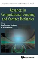Pokroky vo výpočtovej spojovacej a kontaktnej mechanike - Advances in Computational Coupling and Contact Mechanics
