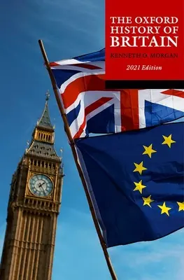 Oxfordské dejiny Británie: vydanie z roku 2021 - The Oxford History of Britain: 2021 Edition