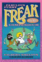 Zbierka báječných chlpatých bratov Freak Brothers (The Fabulous Furry Freak Brothers Compendium) - The Fabulous Furry Freak Brothers Compendium