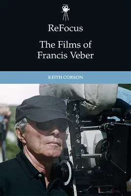 Preorientovať sa: Snímky Francisa Vebera (The Films of Francis Veber) - Refocus: The Films of Francis Veber