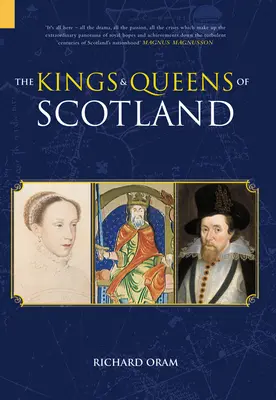 Škótski králi a kráľovné - The Kings & Queens of Scotland