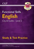 Funkčné zručnosti z angličtiny: City & Guilds Level 2 - Study & Test Practice (pre rok 2021 a ďalšie) - Functional Skills English: City & Guilds Level 2 - Study & Test Practice (for 2021 & beyond)