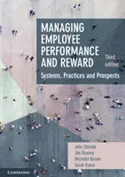 Riadenie výkonnosti a odmeňovania zamestnancov: Systémy, postupy a perspektívy - Managing Employee Performance and Reward: Systems, Practices and Prospects