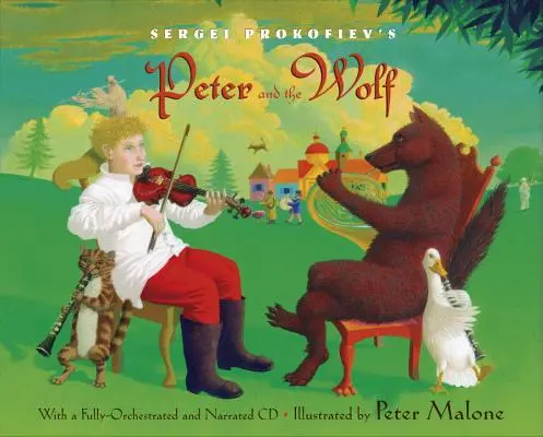 Peter a vlk Sergeja Prokofieva [s CD (audio)] - Sergei Prokofiev's Peter and the Wolf [With CD (Audio)]
