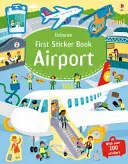 Prvá kniha samolepiek Letisko - First Sticker Book Airport