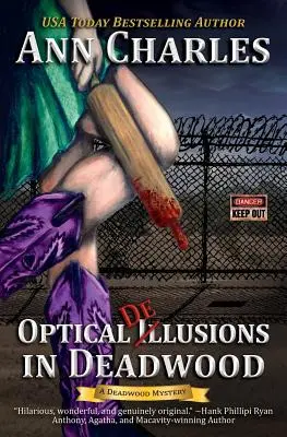 Optické klamy v Deadwoode - Optical Delusions in Deadwood