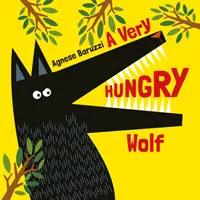 Veľmi hladný vlk - A Very Hungry Wolf
