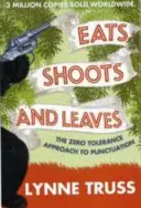 Jedlo, streľba a lístie - Eats, Shoots and Leaves