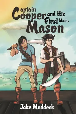 Kapitán Cooper a jeho prvý druh, Mason - Captain Cooper and His First Mate, Mason