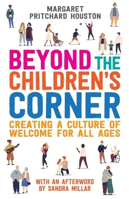 Za hranicami detského kútika: Vytváranie kultúry prijatia pre všetky vekové kategórie - Beyond the Children's Corner: Creating a culture of welcome for all ages