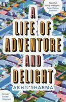 Život plný dobrodružstva a rozkoše - Life of Adventure and Delight