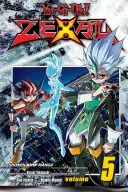 Yu-Gi-Oh! Zexal, zv. 5, 5 - Yu-Gi-Oh! Zexal, Vol. 5, 5