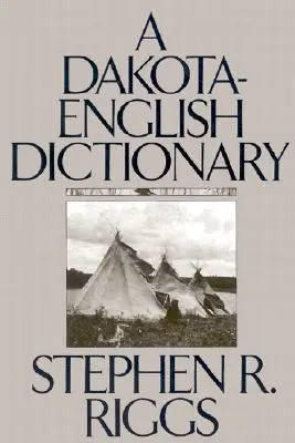 Dakotsko-anglický slovník - A Dakota-English Dictionary