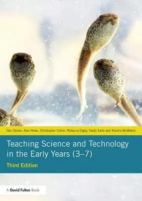 Vyučovanie vedy a techniky v prvých ročníkoch (3-7) - Teaching Science and Technology in the Early Years (3-7)
