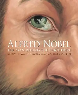 Alfred Nobel: Alfréd Alfréd Alfréd: Muž, ktorý stál za Cenou mieru - Alfred Nobel: The Man Behind the Peace Prize