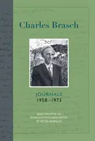 Denníky Charlesa Brascha 1958-1973 - Charles Brasch Journals 1958-1973