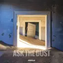 Spýtajte sa prachu - Ask the Dust