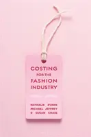Kalkulácia nákladov v módnom priemysle - Costing for the Fashion Industry