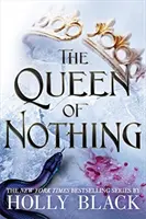 Kráľovná ničoho - The Queen of Nothing