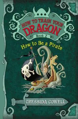 Ako si vycvičiť draka: Ako sa stať pirátom - How to Train Your Dragon: How to Be a Pirate