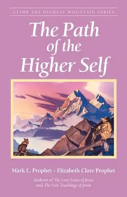 Cesta vyššieho ja - The Path of the Higher Self