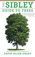 Sibleyho sprievodca po stromoch - The Sibley Guide to Trees
