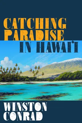 Chytanie raja na Havaji - Catching Paradise in Hawai'i