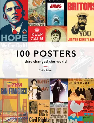 100 plagátov, ktoré zmenili svet - 100 Posters That Changed the World