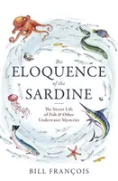 Výrečnosť sardiniek - Eloquence of the Sardine