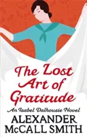 Stratené umenie vďačnosti - Lost Art Of Gratitude