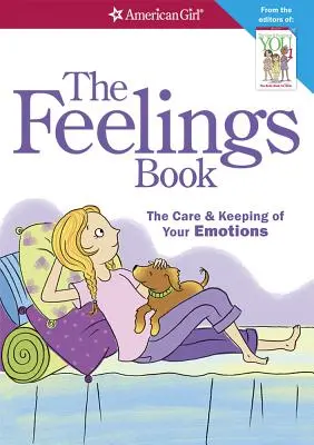 Kniha o pocitoch (revidovaná): Starostlivosť o vaše emócie a ich udržiavanie - The Feelings Book (Revised): The Care and Keeping of Your Emotions