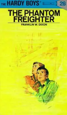 Hardy Boys 26: Prízračná nákladná loď - Hardy Boys 26: The Phantom Freighter