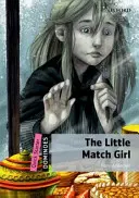 Dievčatko so zápalkami - The Little Match Girl