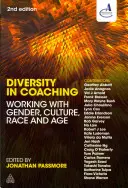 Rozmanitosť v koučovaní: Práca s pohlavím, kultúrou, rasou a vekom - Diversity in Coaching: Working with Gender, Culture, Race and Age