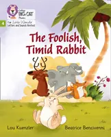 Hlúpy, nesmelý králik - Fáza 4 - Foolish, Timid Rabbit - Phase 4