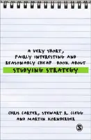 Veľmi krátka, pomerne zaujímavá a primerane lacná kniha o stratégii štúdia - A Very Short, Fairly Interesting and Reasonably Cheap Book about Studying Strategy