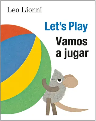 Vamos a Jugar (Hrajme si, španielsko-anglické dvojjazyčné vydanie): Edicin Bilinge Espaol/Ingls - Vamos a Jugar (Let's Play, Spanish-English Bilingual Edition): Edicin Bilinge Espaol/Ingls