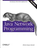 Sieťové programovanie v jazyku Java: Vývoj sieťových aplikácií - Java Network Programming: Developing Networked Applications